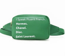 Load image into Gallery viewer, I SPEAK FLUENT FRENCH FANNY PACK  (2 COLORS)